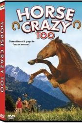 دانلود فیلم Horse Crazy 2: The Legend of Grizzly Mountain 2010