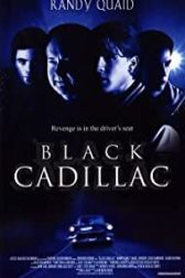 دانلود فیلم Black Cadillac 2003
