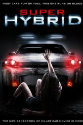 دانلود فیلم Super Hybrid 2010