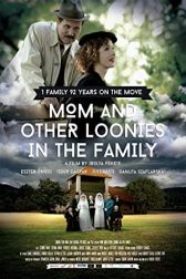 دانلود فیلم Mom and Other Loonies in the Family 2015