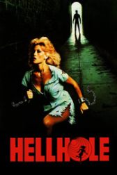 دانلود فیلم Hellhole 1985