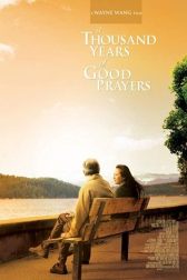 دانلود فیلم A Thousand Years of Good Prayers (2007) – IMDb 2007