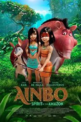 دانلود فیلم AINBO: Spirit of the Amazon 2021