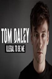 دانلود فیلم Tom Daley: Illegal to Be Me 2022