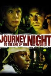 دانلود فیلم Journey to the End of the Night 2006