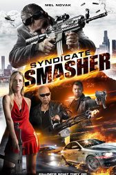 دانلود فیلم Syndicate Smasher 2017