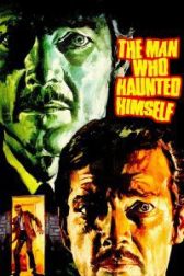 دانلود فیلم The Man Who Haunted Himself 1970