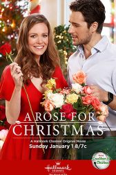 دانلود فیلم A Rose for Christmas 2017