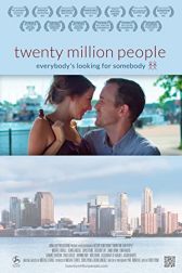 دانلود فیلم Twenty Million People 2013