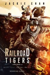 دانلود فیلم Railroad Tigers 2016