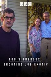دانلود فیلم Louis Theroux: Shooting Joe Exotic 2021