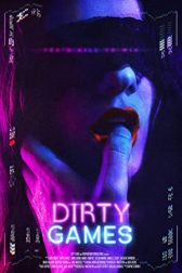 دانلود فیلم Dirty Games 2022