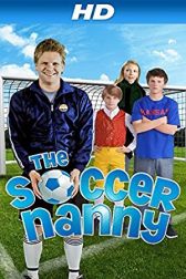 دانلود فیلم The Soccer Nanny 2011