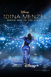 دانلود فیلم Idina Menzel: Which Way to the Stage? 2022