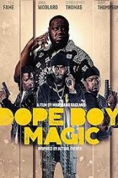 دانلود فیلم Dope Boy Magic 2023