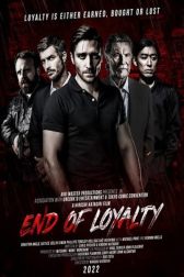دانلود فیلم End of Loyalty 2023