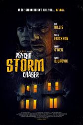 دانلود فیلم Psycho Storm Chaser 2021