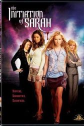دانلود فیلم The Initiation of Sarah 2006