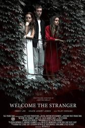 دانلود فیلم Welcome the Stranger 2018