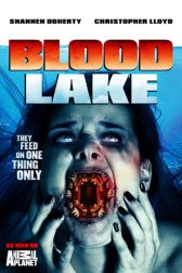 دانلود فیلم Blood Lake: Attack of the Killer Lampreys 2014