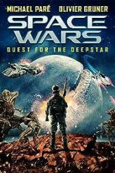 دانلود فیلم Space Wars: Quest for the Deepstar 2022