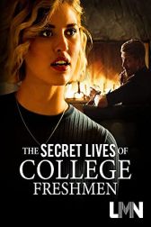 دانلود فیلم The Secret Lives of College Freshmen 2021