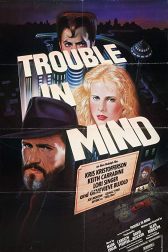 دانلود فیلم Trouble in Mind 1985