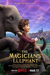 دانلود فیلم The Magicians Elephant 2023