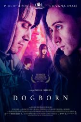 دانلود فیلم Dogborn 2022
