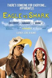 دانلود فیلم Eagle vs Shark 2007