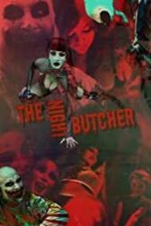 دانلود فیلم The Night Butcher 2023