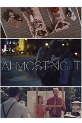 دانلود فیلم Almosting It 2016