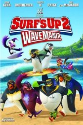 دانلود فیلم Surfs Up 2: WaveMania 2017