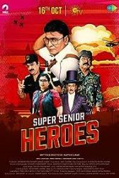 دانلود فیلم Super Senior Heroes 2022
