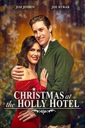 دانلود فیلم Christmas at the Holly Hotel 2022