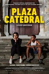 دانلود فیلم Plaza Catedral 2021