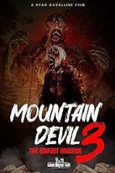 دانلود فیلم Mountain Devil 3: The Bigfoot Invasion 2021