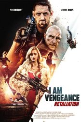 دانلود فیلم I Am Vengeance: Retaliation 2020