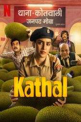 دانلود فیلم Kathal – A Jackfruit Mystery 2023