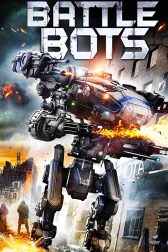 دانلود فیلم Battle Bots 2018