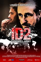 دانلود فیلم ID2: Shadwell Army 2016