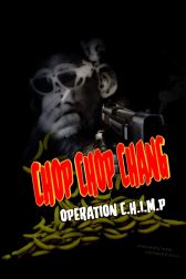 دانلود فیلم Chop Chop Chang: Operation C.H.I.M.P 2019