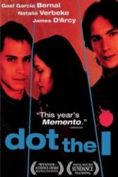 دانلود فیلم Dot the I 2003