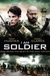 دانلود فیلم I Am Soldier 2014