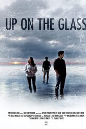 دانلود فیلم Up on the Glass 2020