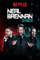 دانلود فیلم Neal Brennan: 3 Mics 2017