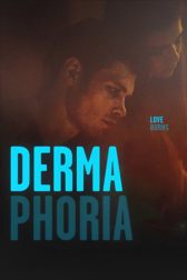 دانلود فیلم Dermaphoria 2015