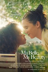 دانلود فیلم Ma Belle, My Beauty 2021