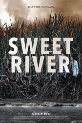 دانلود فیلم Sweet River 2020