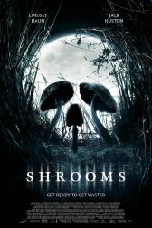 دانلود فیلم Shrooms 2007